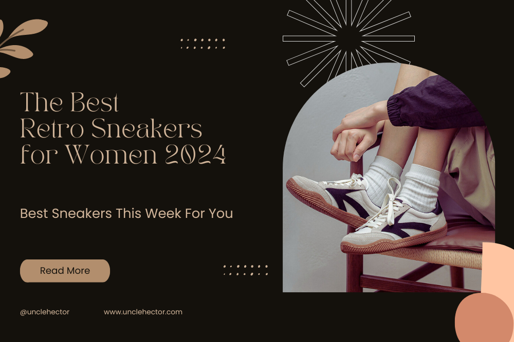 The Best Retro Sneakers for Women 2024
