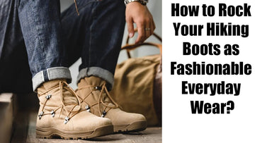 How to Rock Your Hiking Boots as Fashionable Everyday Wear?