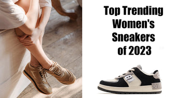 Top Trending Women's Sneakers of 2023: The Ultimate Guide to Staying Fashionable and Comfortable