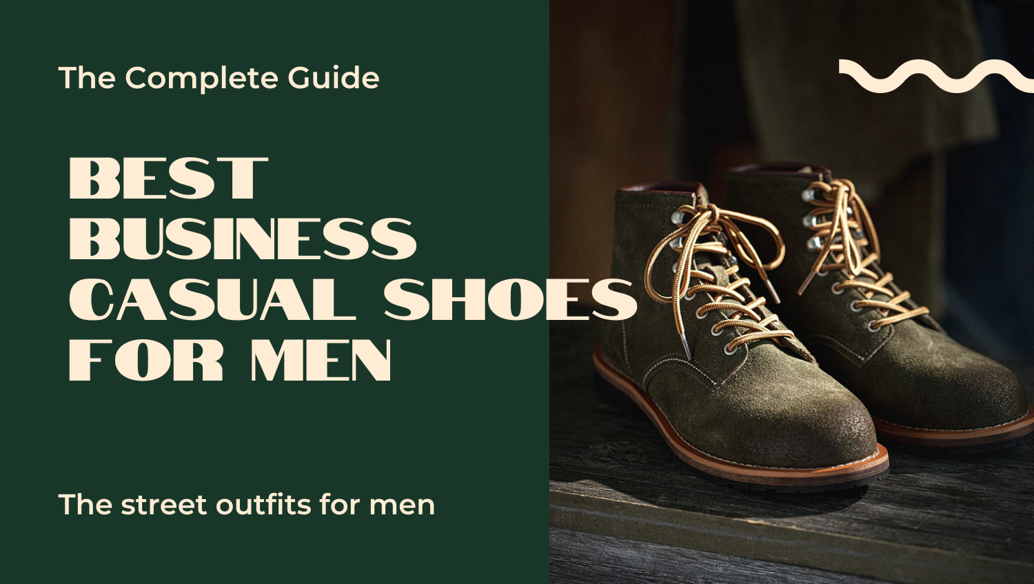 The Complete Guide to Choosing the Best Business Casual Shoes for Men